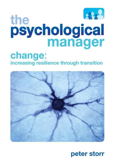 The Psychological Manager and Change - Peter Storr