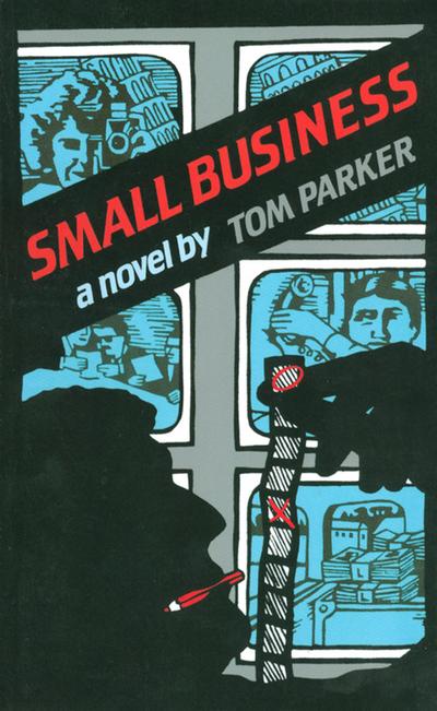 Small Business: A Novel