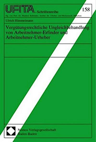 Vergütungsrechtliche Ungleichbehandlung von Arbeitnehmer-Erfinder und Arbeitnehmer-Urheber