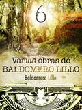 Varias obras de Baldomero Lillo VI