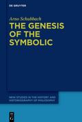 The Genesis of the Symbolic