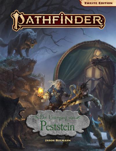 Pathfinder Chronicles, Zweite Edition, Der Untergang von Peststein