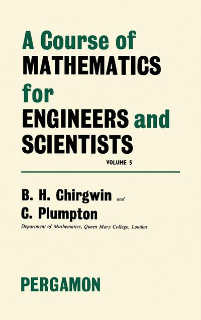 A Course of Mathematics for Engineerings and Scientists
