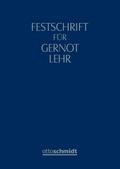 Festschrift für Gernot Lehr