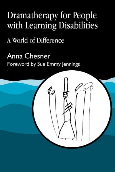 Dramatherapy for People with Learning Disabilities