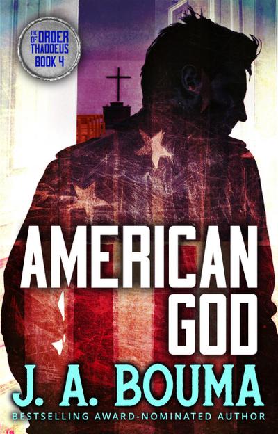American God (Order of Thaddeus, #4)