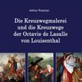 Die Kreuzwegmalerei und die Kreuzwege der Octavie 