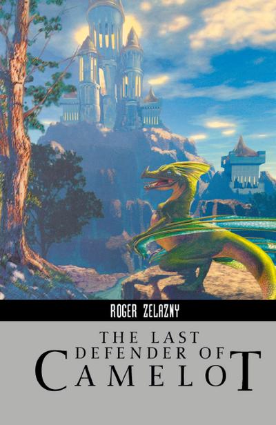The Last Defender of Camelot