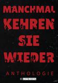Manchmal kehren sie wieder
