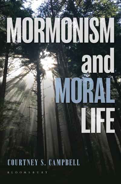 Mormonism and Moral Life