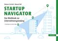 Startup Navigator – Das Workbook zur Unternehmensgründung