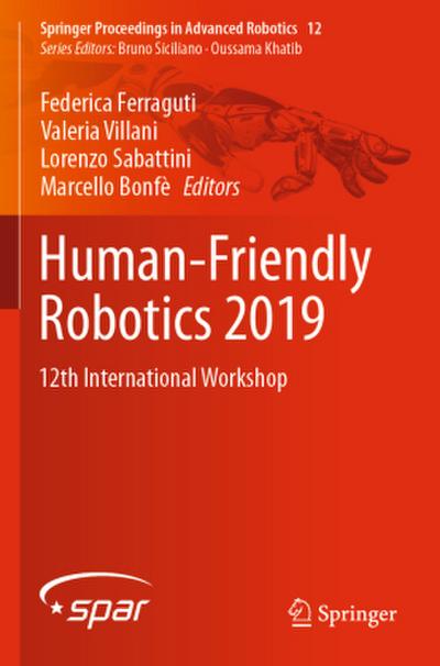 Human-Friendly Robotics 2019