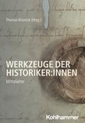 Werkzeuge der Historiker:innen