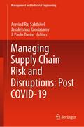 Managing Supply Chain Risk and Disruptions: Post COVID-19