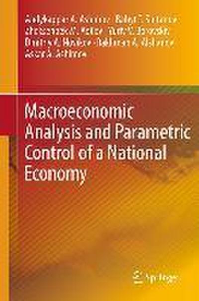 Macroeconomic Analysis and Parametric Control of a National Economy