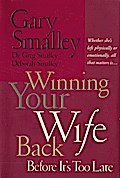 Winning Your Wife Back Before It’s Too Late