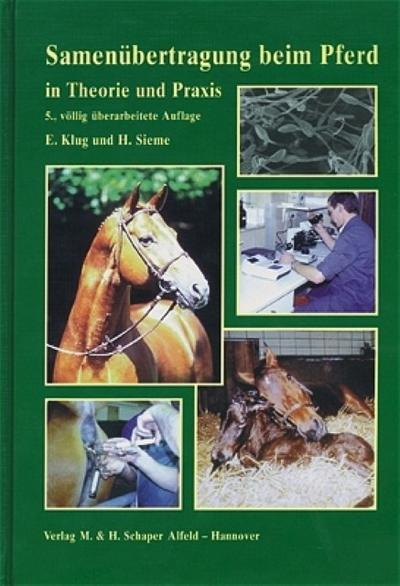 Samenübertragung beim Pferd in Theorie und Praxis