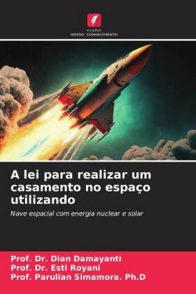 A lei para realizar um casamento no espaço utilizando