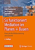 So funktioniert Mediation im Planen + Bauen