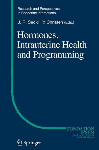 Hormones, Intrauterine Health and Programming