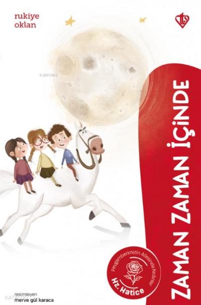 Zaman Zaman Icinde Hazreti Hatice