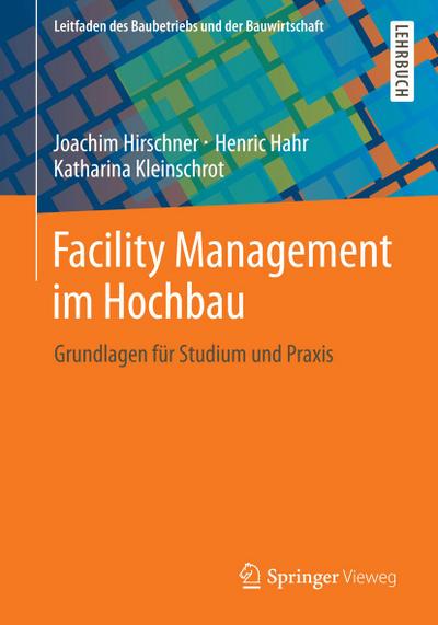 Facility Management im Hochbau