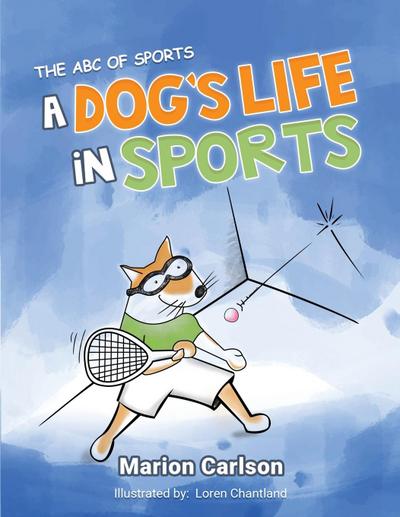 A Dog’s Life in Sports