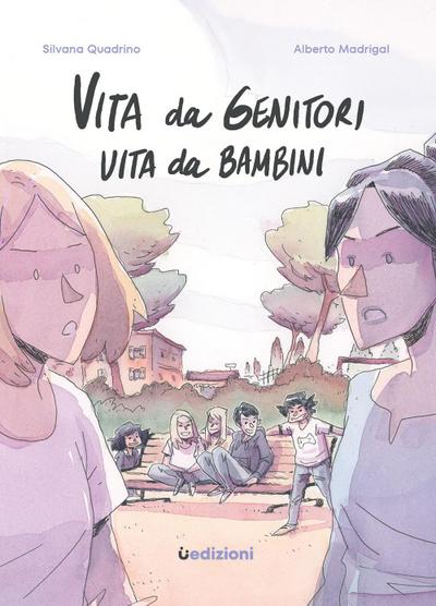 Vita da genitori, vita da bambini