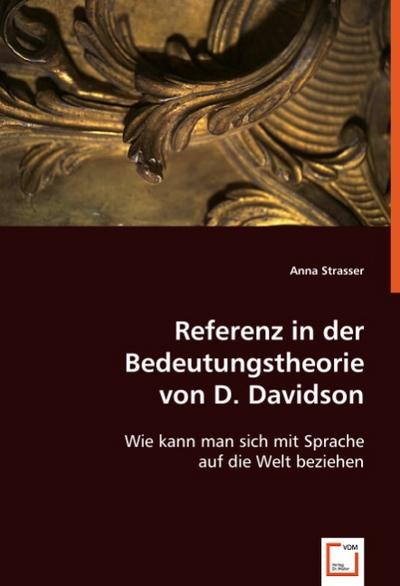 Referenz in der Bedeutungstheorie von D.Davidson