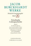 Jacob Burckhardt Werke Bd. 20: Griechische Culturg