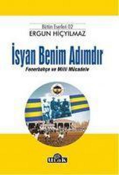 Isyan Benim Adimdir