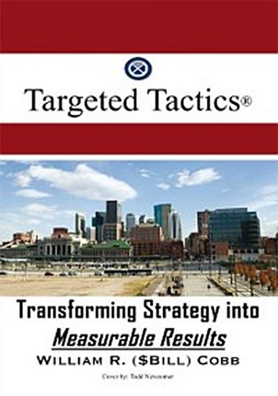 Targeted Tactics(R)