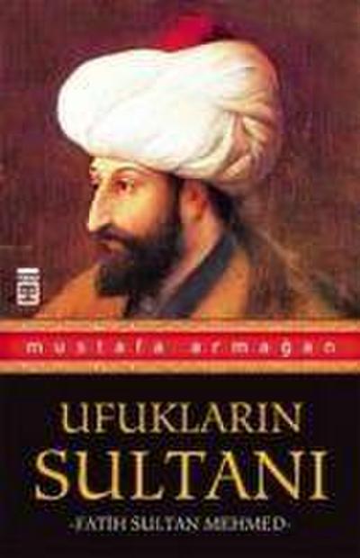 Ufuklarin Sultani