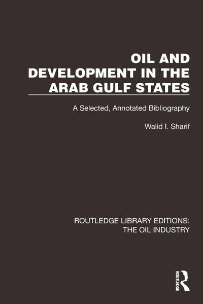 Oil and Development in the Arab Gulf States