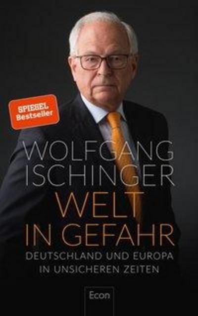 Ischinger, W: Welt in Gefahr