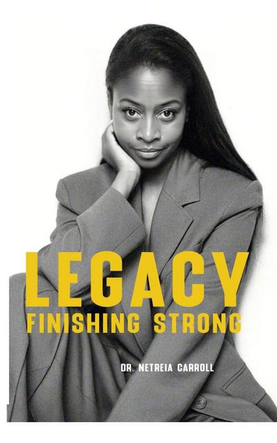 LEGACY Finishing Strong