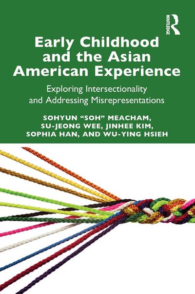 Early Childhood and the Asian American Experience