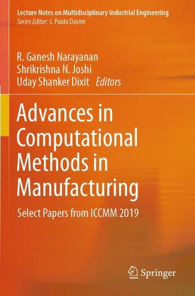Advances in Computational Methods in Manufacturing