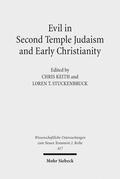 Evil in Second Temple Judaism and Early Christiani
