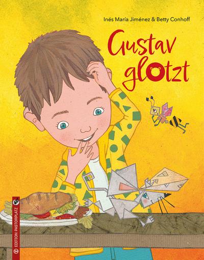 Gustav glotzt: Bilderbuch
