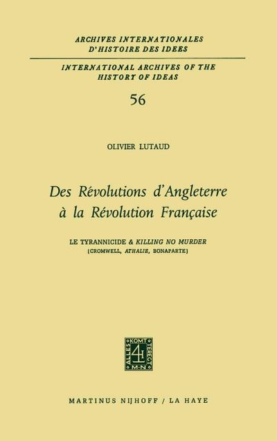 Des révolutions d'Angleterre à la Révolution française - Olivier Lutaud