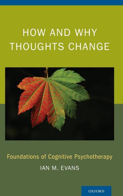 How and Why Thoughts Change