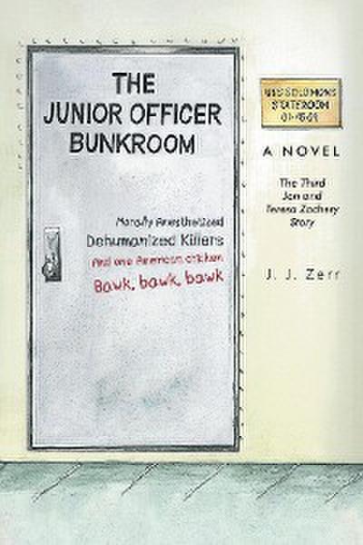 The Junior Officer Bunkroom