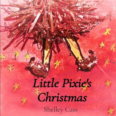 Little Pixie’s Christmas