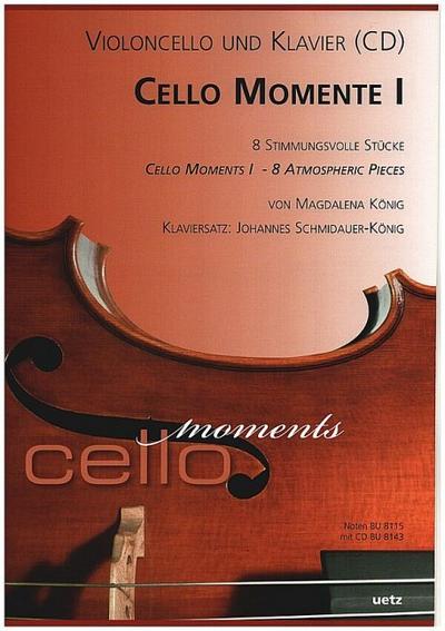 Cello-Momente Band 1 (+CD)für Violoncello und Klavier