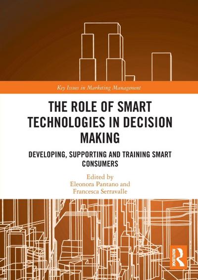 The Role of Smart Technologies in Decision Making