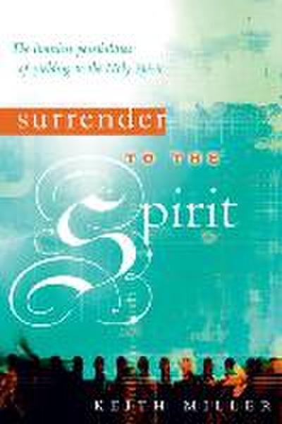Surrender to the Spirit