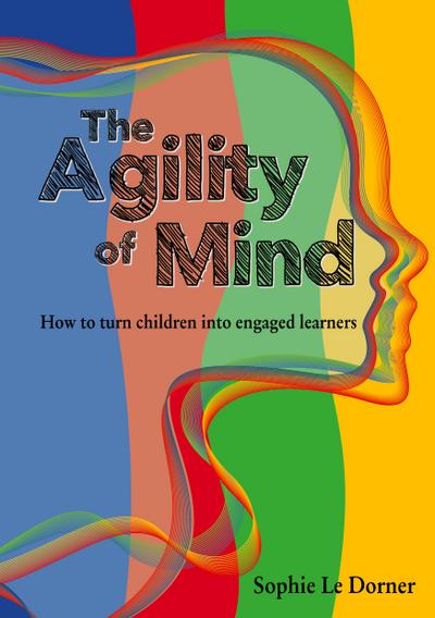 The Agility of Mind