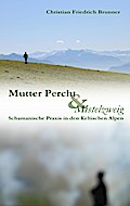 Mutter Percht und Mistelzweig