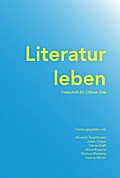 Literatur leben: Festschrift für Ottmar Ette